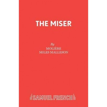 The Miser, Moliere (Author) The Miser, Moliere (Author)