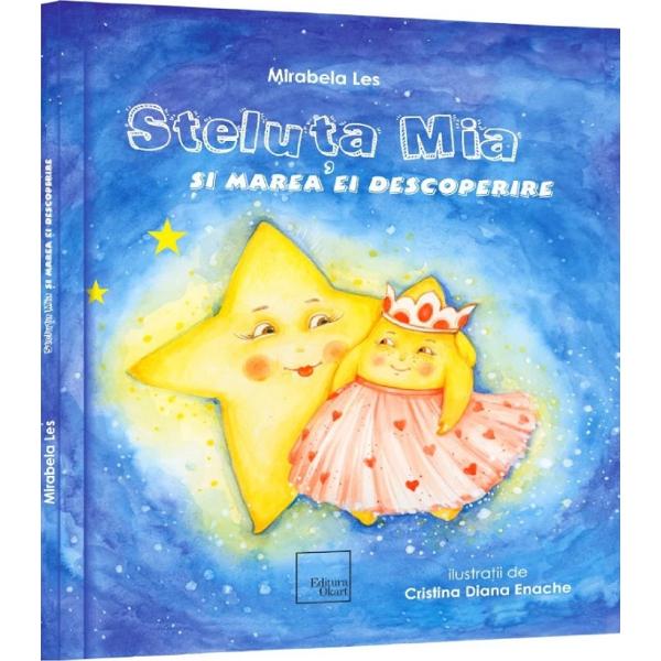 Steluta Mia si marea ei descoperire - Mirabela Les