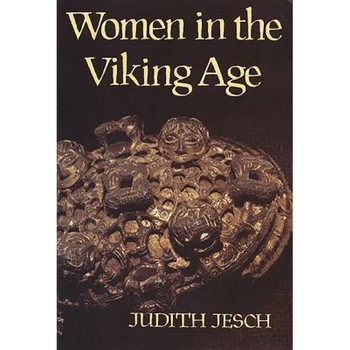 Women in the Viking Age, Judith Jesch (Author) Women in the Viking Age, Judith Jesch (Author)