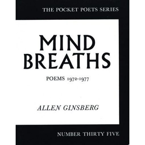 Mind Breaths: Poems 1972-1977, Allen Ginsberg