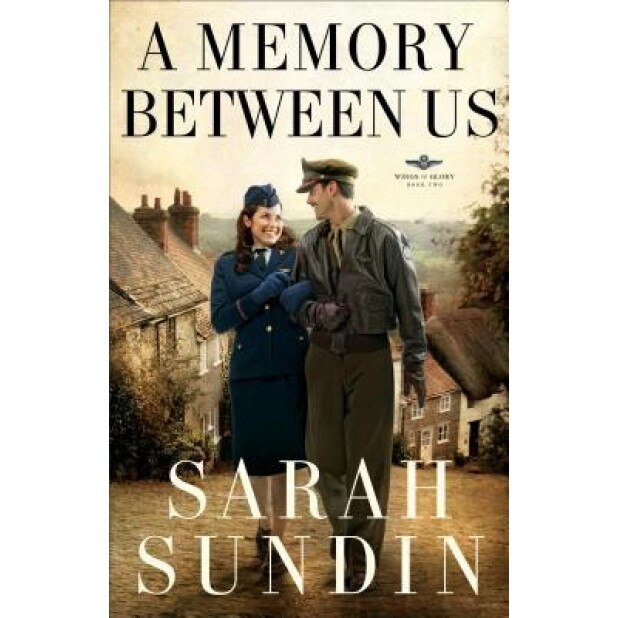 A Memory Between Us, Sarah Sundin