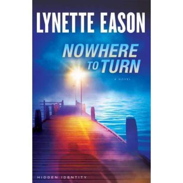 Nowhere to Turn, Lynette Eason (Author)
