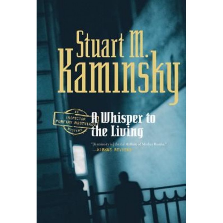 Whisper to the Living, Stuart M. Kaminsky