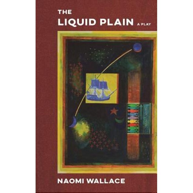 The Liquid Plain (Tcg Edition), Naomi Wallace (Author)