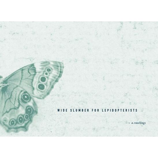 Wide Slumber for Lepidopterists, Angela Rawlings (Author)