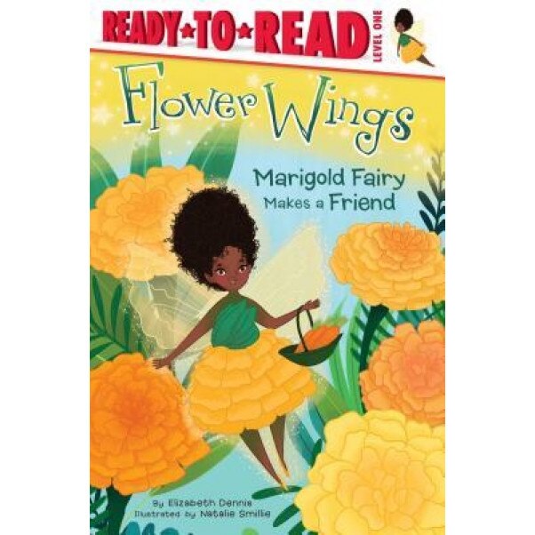Marigold Fairy Makes a Friend!, Elizabeth Dennis (Author)