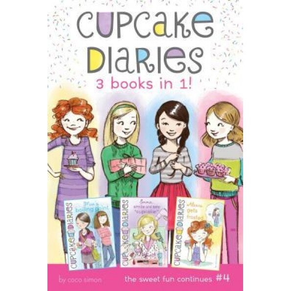 Cupcake Diaries 3 Books in 1! #4: MIA's Boiling Point; Emma, Smile and Say 