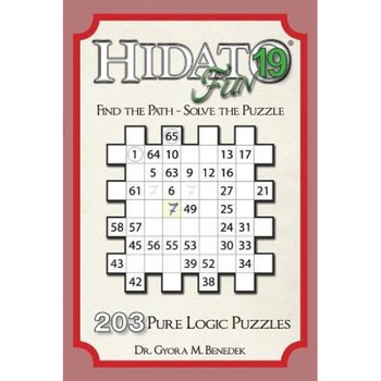 Hidato Fun 19: 203 New Logic Puzzles, Dr Gyora M. Benedek (Author) Hidato Fun 19: 203 New Logic Puzzles, Dr Gyora M. Benedek (Author)