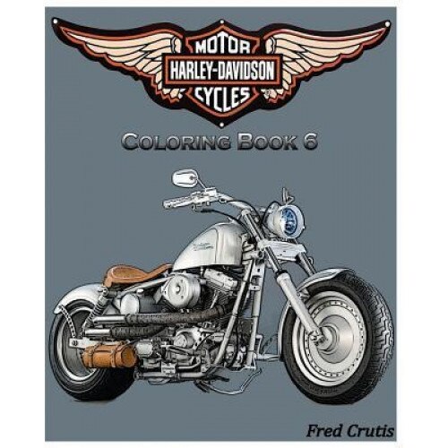Motor: Harley-Davidson Coloring Book 6: Design Coloring Book, Fred Crutis (Author)