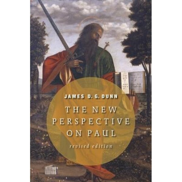 The New Perspective on Paul, James D. G. Dunn