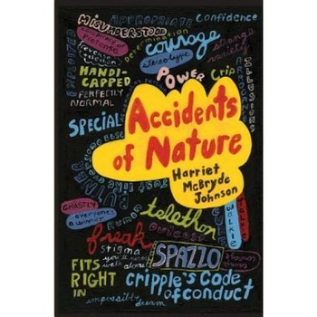 Accidents of Nature, Harriet McBryde Johnson Accidents of Nature, Harriet McBryde Johnson