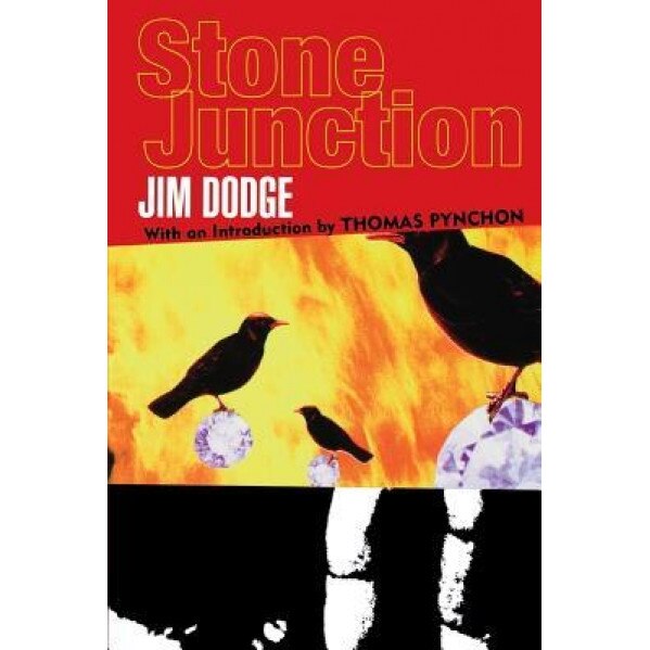 Stone Junction, Jim Dodge