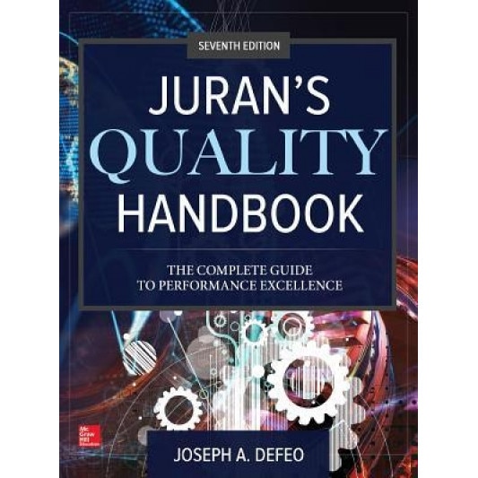 Juran's Quality Handbook 7e, Joseph Defeo (Author)