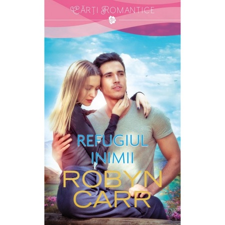 Refugiul Inimii Robyn Carr Ed 2017 Emag Ro