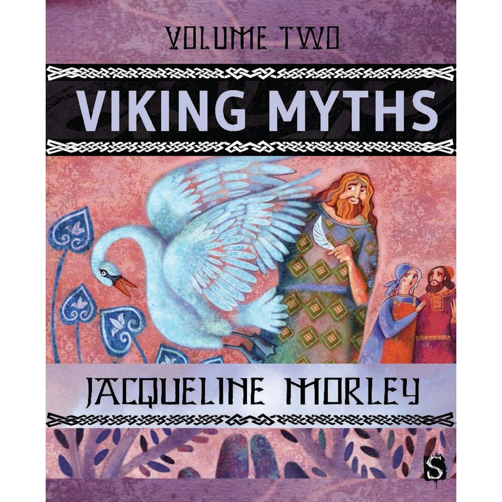 Viking Myths - Volume 2 - Jacqueline Morley, ed 2019