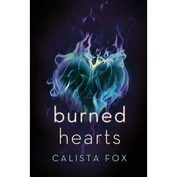 Burned Hearts, Calista Fox (Author)