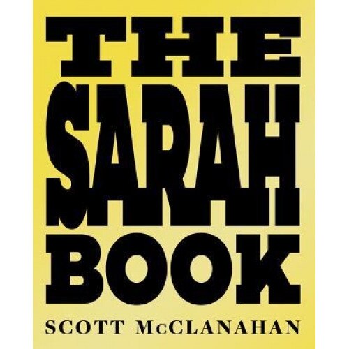 The Sarah Book, Scott McClanahan (Author)