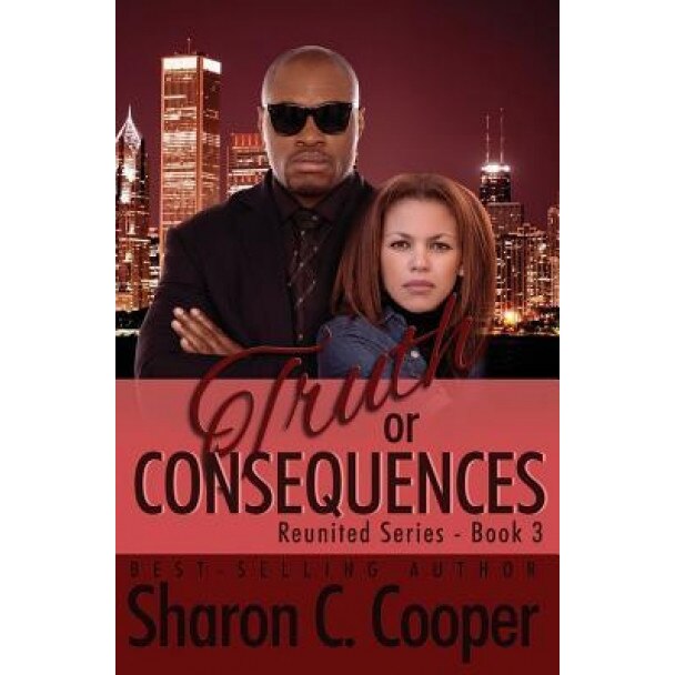 Truth or Consequences, Sharon C. Cooper (Author)