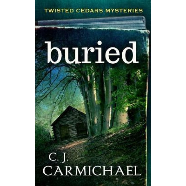Buried, C. J. Carmichael (Author)