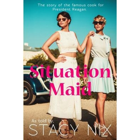 Situation Maid, Stacy Nix (Author)