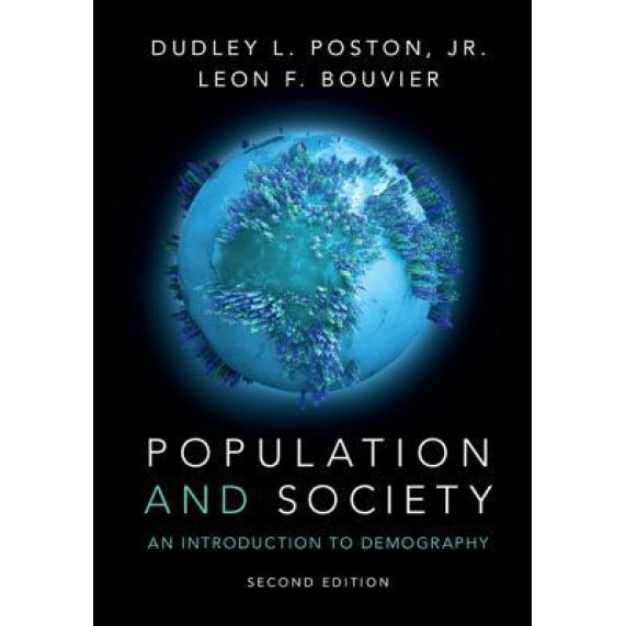 Population and Society: An Introduction to Demography, Dudley L. Poston (Author)