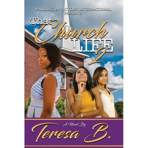 That Church Life 2, Mrs Teresa B. Howell (Author)