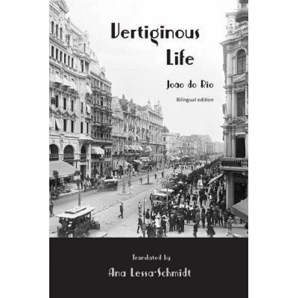 Vertiginous Life: Bilingual Edition, Joao Do Rio (Author)