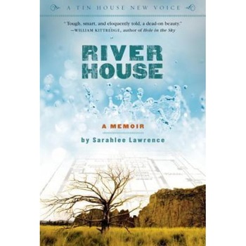 River House: A Memoir, Sarah Lee Lawrence River House: A Memoir, Sarah Lee Lawrence