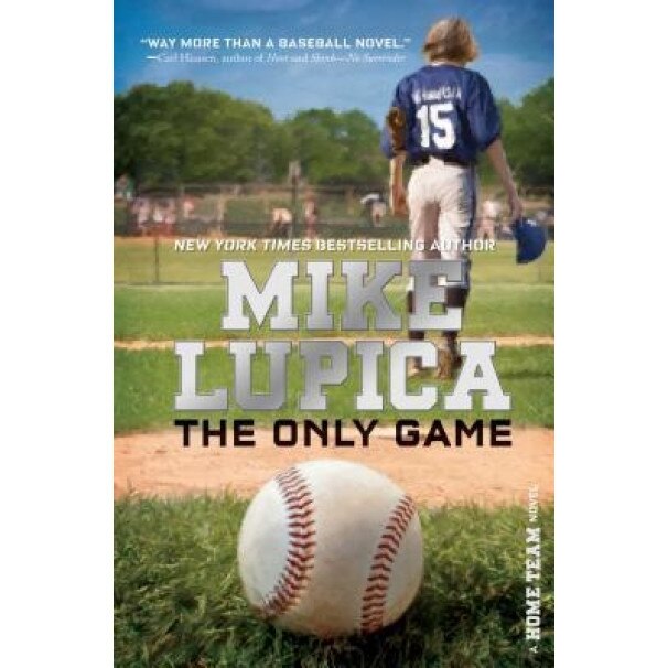 The Only Game, Mike Lupica (Author)