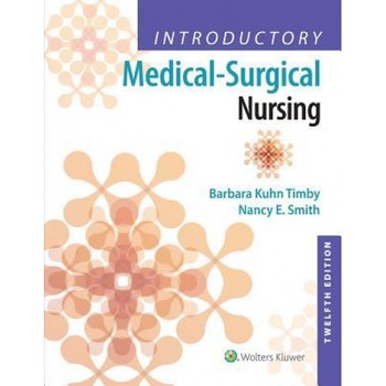 Introductory Medicalsurgical Nursing,, Barbara Timby (Author) Introductory Medicalsurgical Nursing,, Barbara Timby (Author)