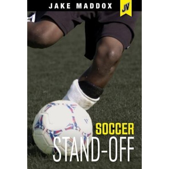 Soccer Stand-Off, Jake Maddox (Author)