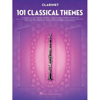 101 Classical Themes for Clarinet, Hal Leonard Publishing Corporation (Created by) 101 Classical Themes for Clarinet, Hal Leonard Publishing Corporation (Created by)