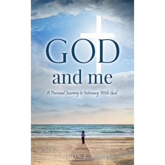 God and Me, Sharon J. Davis (Author)