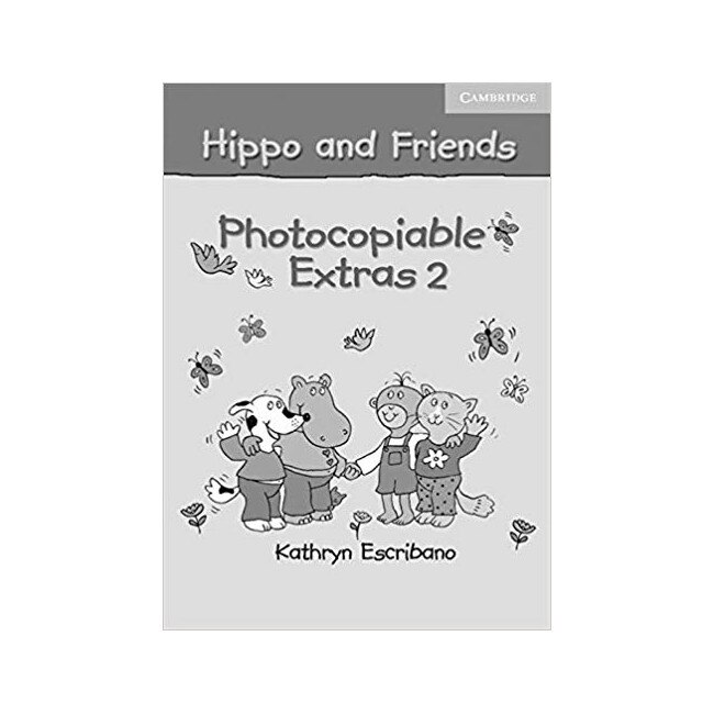 Hippo and Friends 2 Photocopiable Extras, Claire Selby, Lesley McKnight, McKnight, Lesley