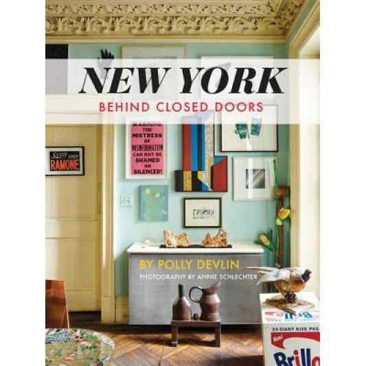 New York Behind Closed Doors: Behind Closed Doors, Polly Devlin (Author)