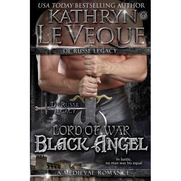 Lord of War: Black Angel, Kathryn Le Veque (Author)