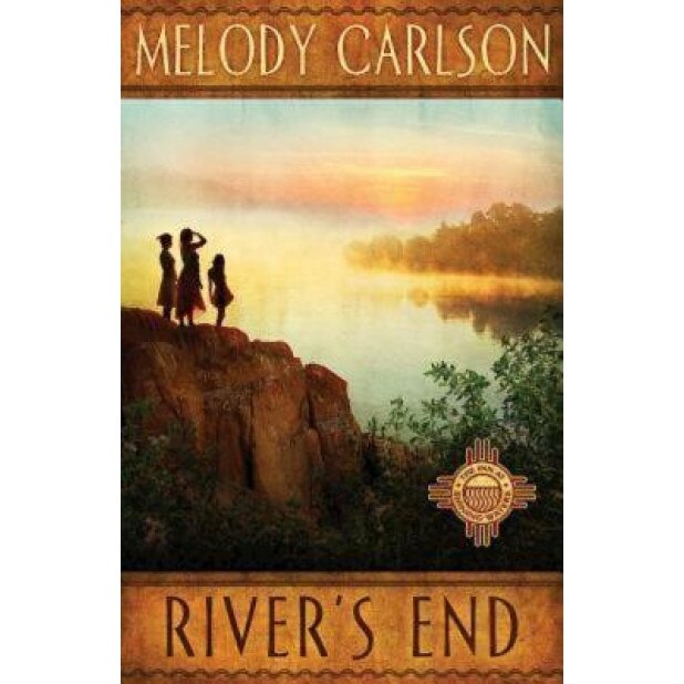 River's End, Melody Carlson (Author)