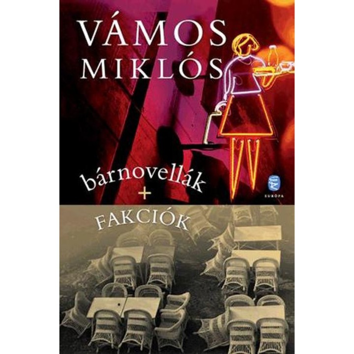 Vámos Miklós: bárnovellák + Fakciók