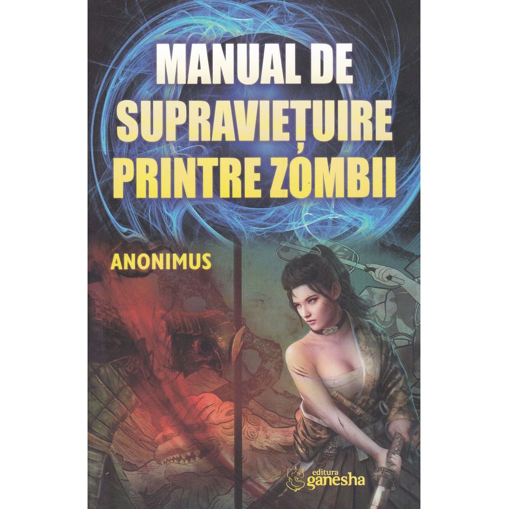 Manual de supravietuire printre zombii - Anonimus