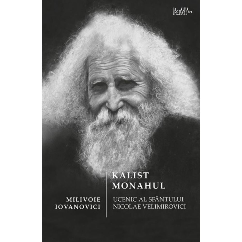 Kalist Monahul - Milivoie Iovanovici