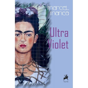 Ultra Violet - Marcel Manea Ultra Violet - Marcel Manea