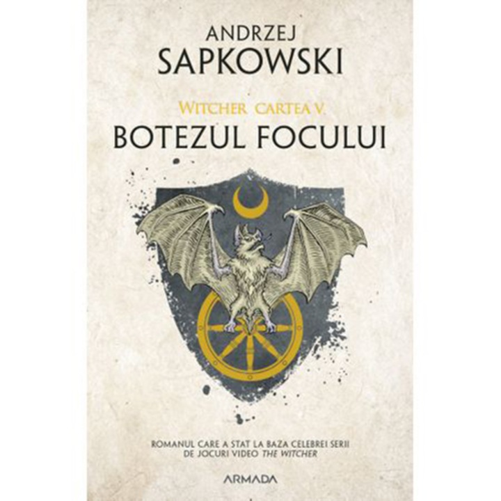 Tűzkeresztség, Witcher 5, Andrzej Sapkowski (Román nyelvű kiadás)