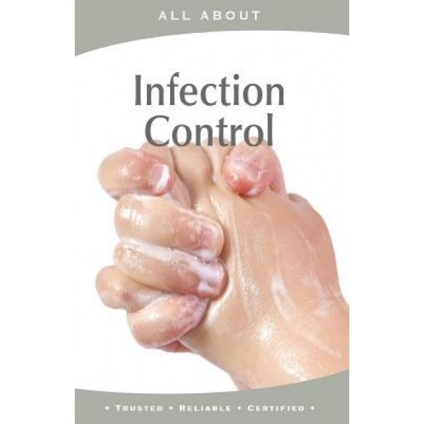 All about Infection Control, Laura Flynn M. B. a. (Author)