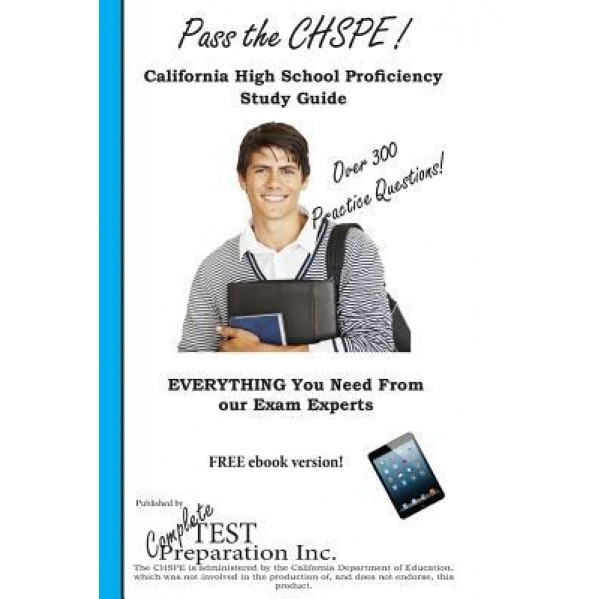 Pass the Chspe: California High School Proficiency Study Guide: Paperback and eBook Package, Complete Test Preparation Inc (Author)