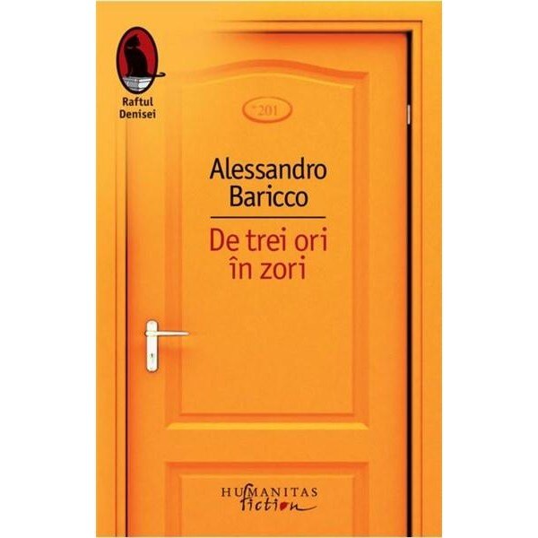 De trei ori in zori - Alessandro Baricco