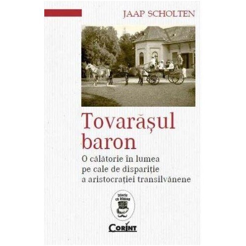 Tovarasul baron - Jaap Scholten