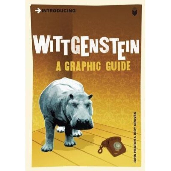 Introducing Wittgenstein: A Graphic Guide, John M. Heaton
