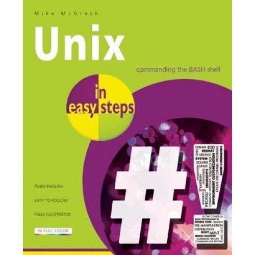 Unix in Easy Steps, Mike McGrath (Author)
