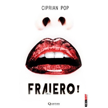 Fraiero! Vol.2 - Ciprian Pop Fraiero! Vol.2 - Ciprian Pop