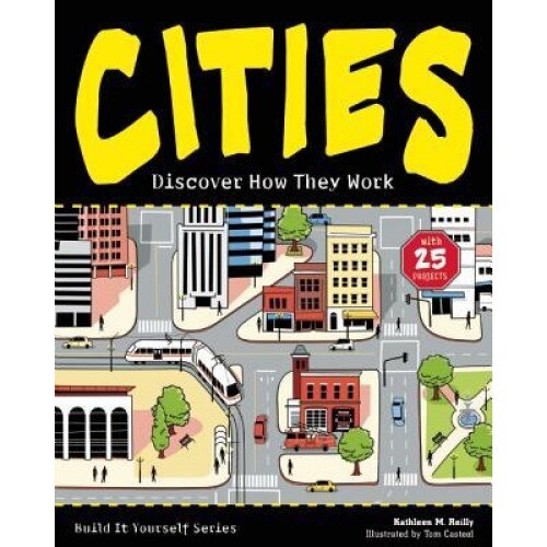 Cities: Discover How They Work, Kathleen M. Reilly (Author)